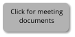 Click for meeting documents